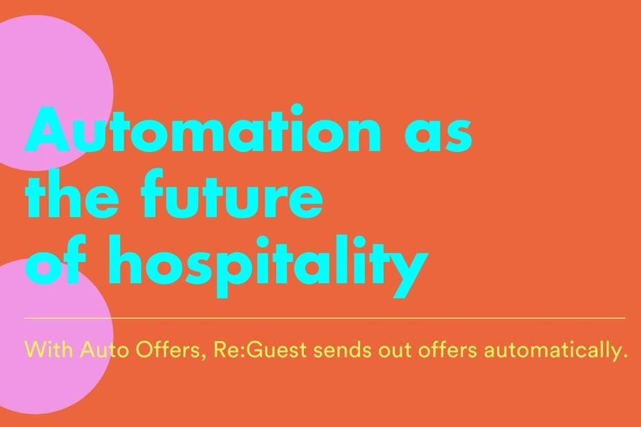 Automationen als Zukunft der Hospitality-Welt