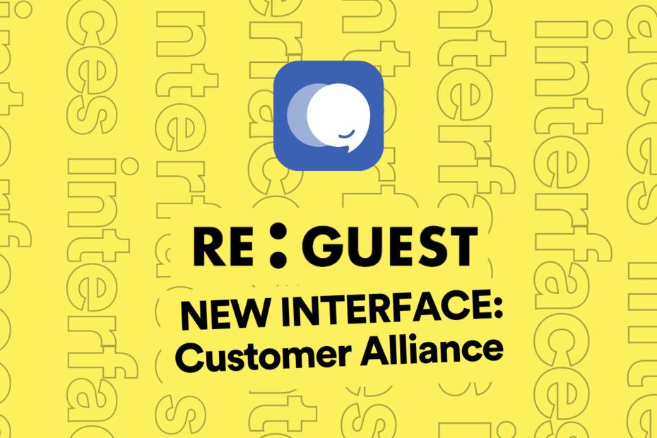 New Interface: Customer Alliance