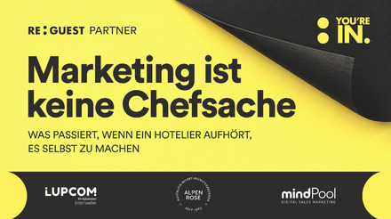 Marketing ist keine Chefsache – was passiert, wenn ein Hotelier aufhört, es selbst zu machen 🤝